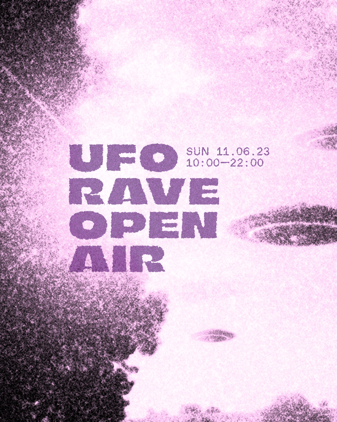 11.06.   UFO RAVE Open Air with Ellen Allien, Alis., Deniro & RUIZ OSC1
