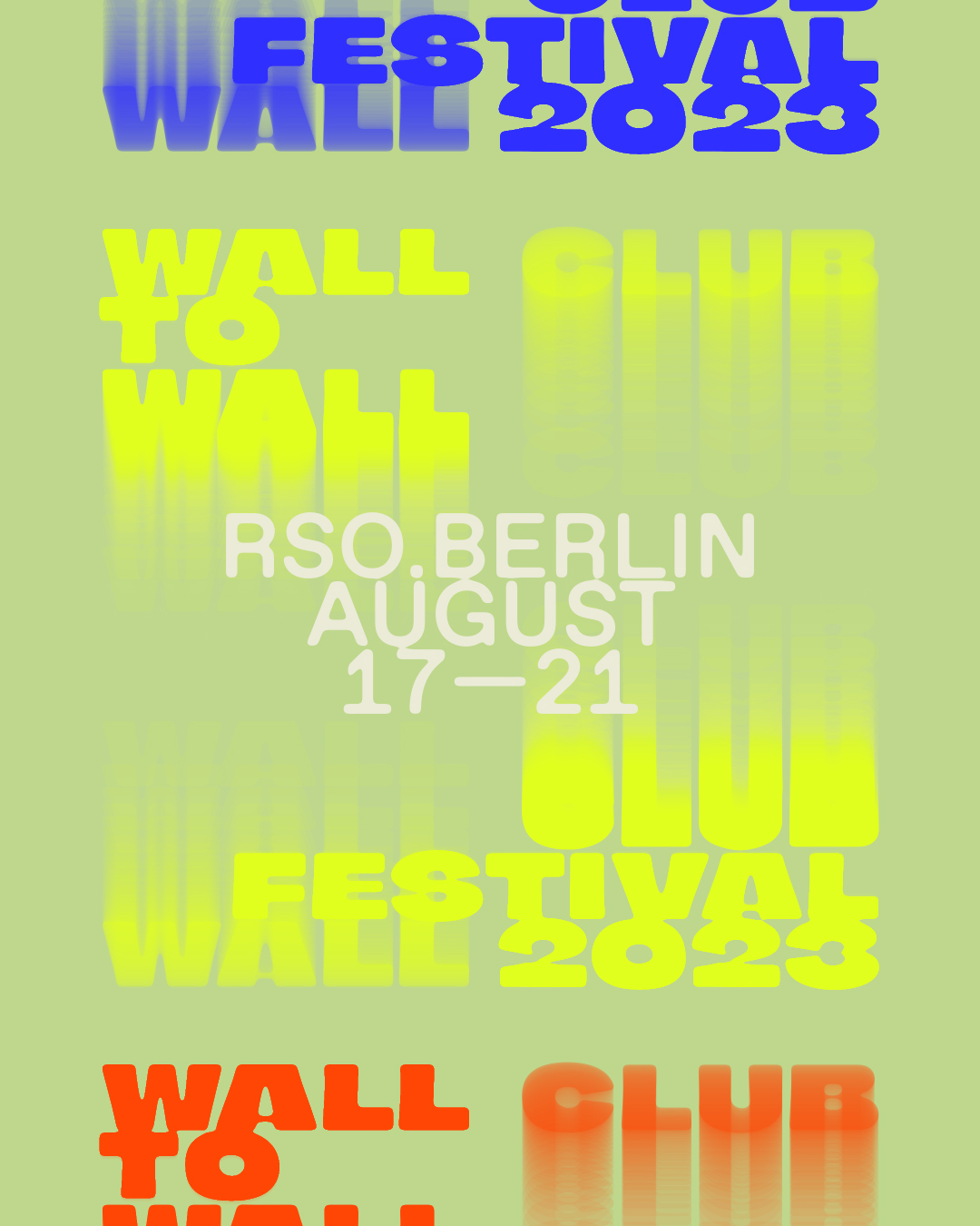 17.–21.08.   WALL TO WALL CLUB FESTIVAL 2023