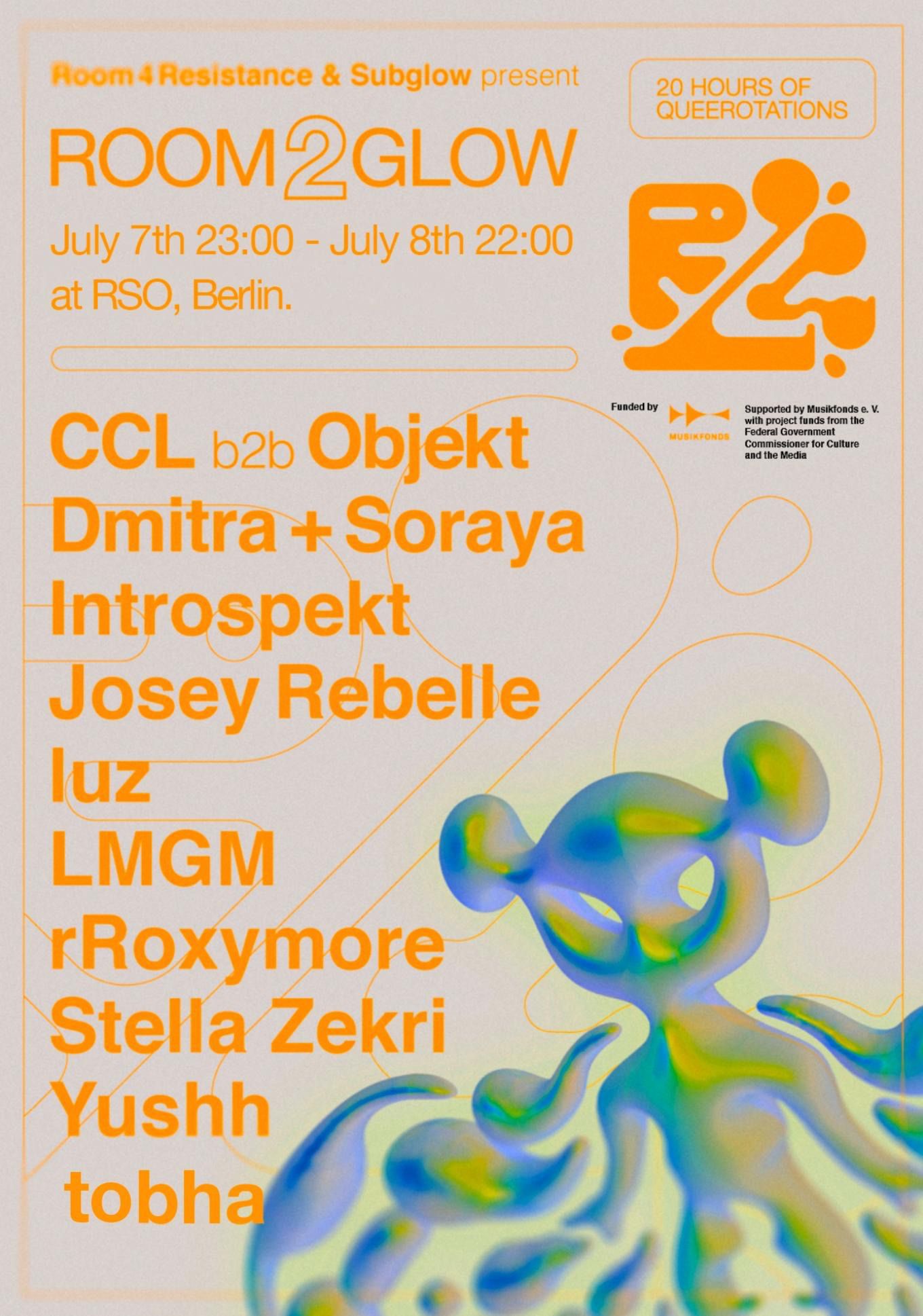 07.07.   Room 2 Glow (presented by Room 4 Resistance & Subglow)